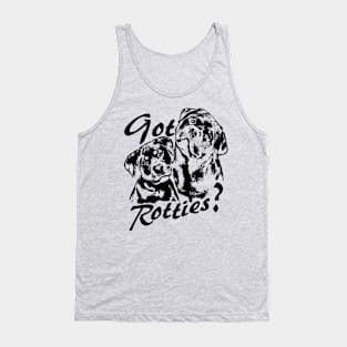 Got Rotties? Tank Top